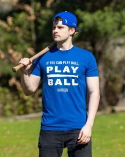 If You Can Play Ball-7091362463814 -Baseball Equipment Store baseballism play ball mens tee 001